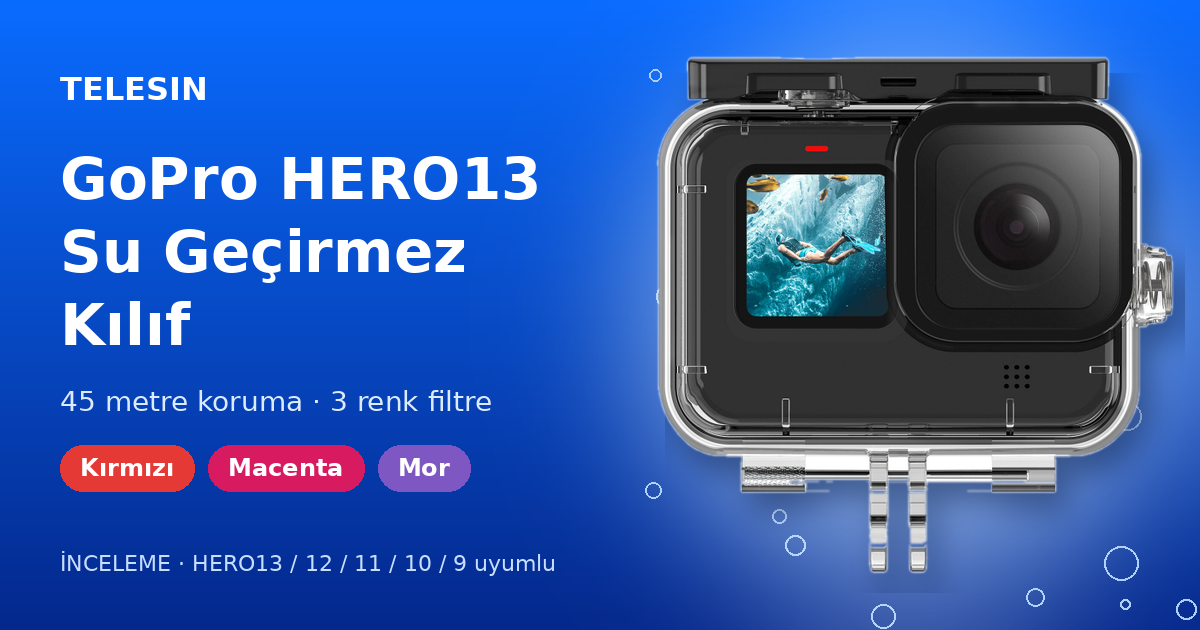 TELESIN GoPro HERO13 Su Geçirmez Kılıf İncelemesi: 45 Metre Koruma ve 3 Renk Filtre